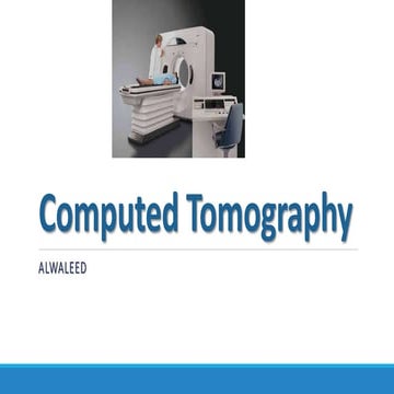 CT - computed tomography
