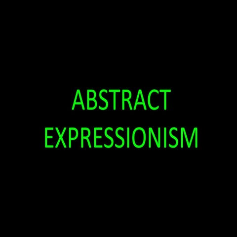 08 abstract expressionism
