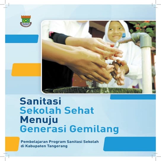 Sanitasi Sekolah Sehat Menuju Generasi Gemilang