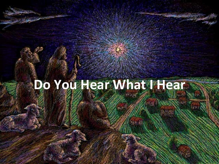08 -do you hear what i hear