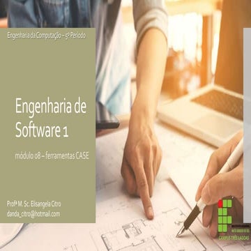 08 - ferramentas CASE - Engenharia de Software 1.pptx