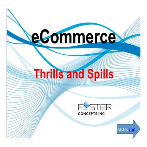 E-Commerce Thrills and Spills
