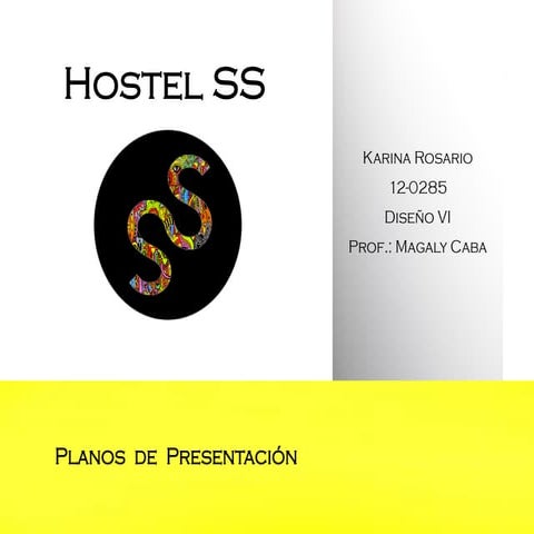 Hostel SS - Karina Rosario