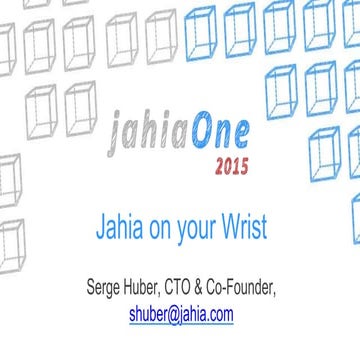 JahiaOne 2015 - Jahia on your Wrist (The Apple Watch Integration example) by ...