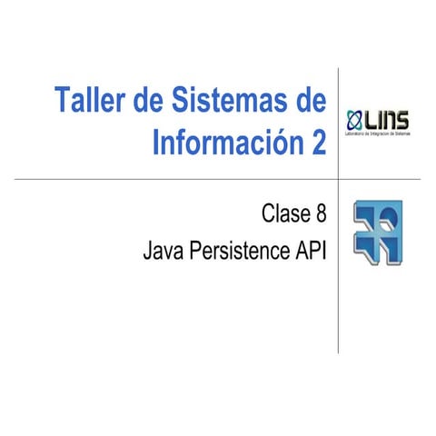 Taller d Sistemas Informáticos Clase 08-JPA.pdf