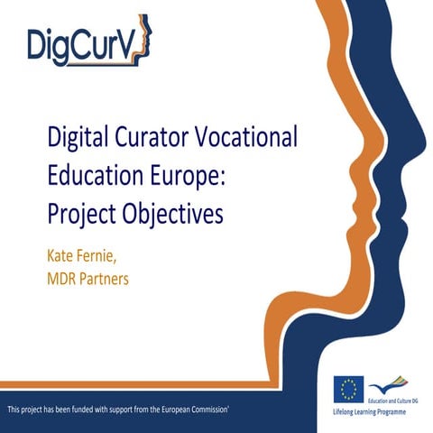Digital Curator Vocational Education Europe: Project Objectives
