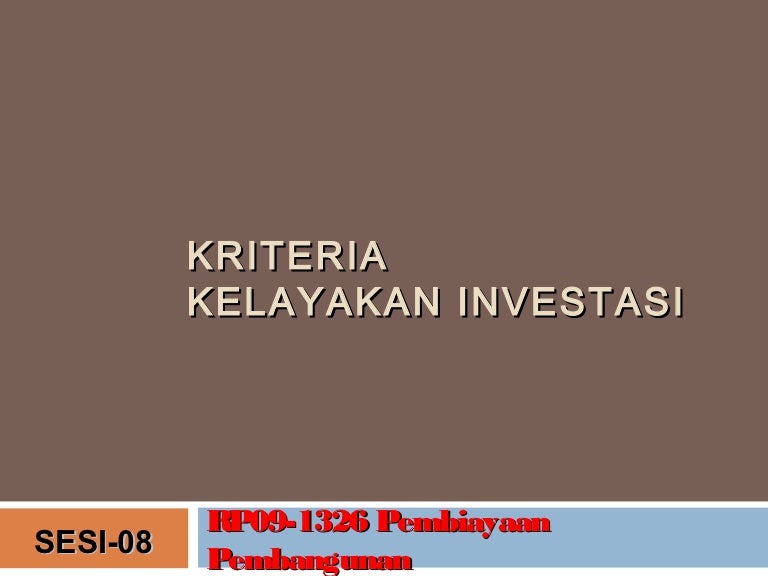 08 Kriteria Investasi Layak