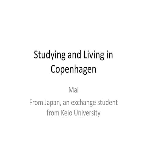 Mai / Studying and Living in Copenhagen