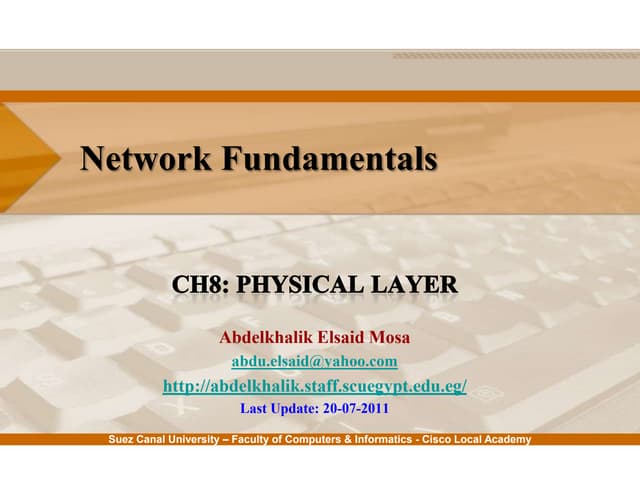 Network Fundamentals: Ch8 - Physical Layer