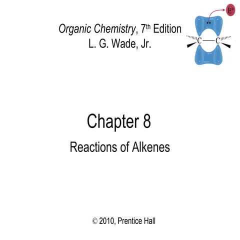 08 reactionsofalkenes-wade7th-140409020601-phpapp02