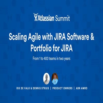 Scaling Agile with JIRA Software and Portfolio for JIRA
