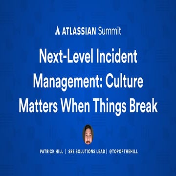 Next-Level Incident Management: Culture Matters When Things Break