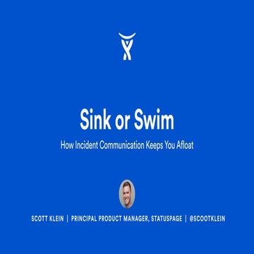 Sink or Swim: How Incident Communication Keeps You Afloat