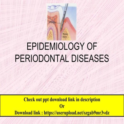 Epidemiology of periodontal diseases