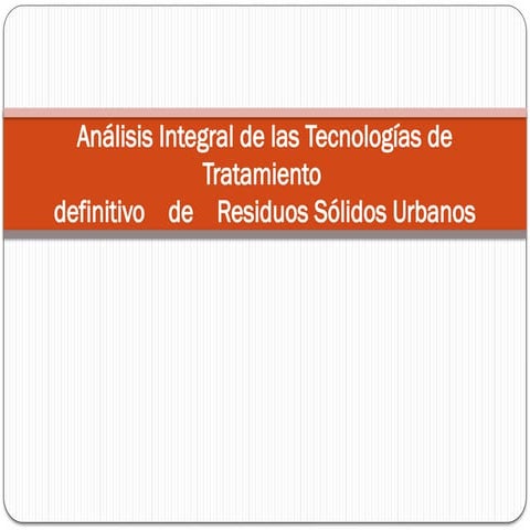 08 01Análisis Integral de las Tecnologías de  Tratamiento.pptx