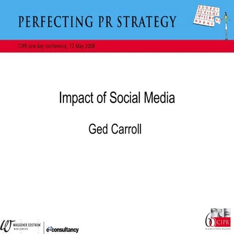 Perfecting PR Strategy - Impact of social media
