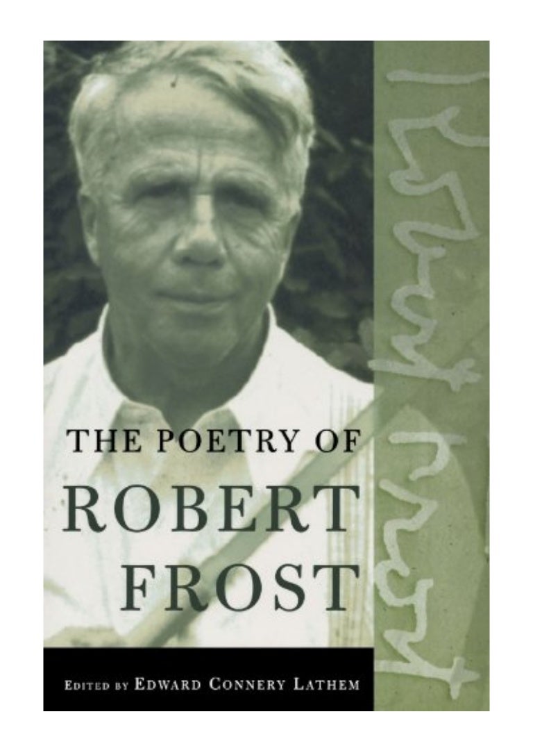 The Poetry of Robert Frost PDF Robert Frost The Collected Poems