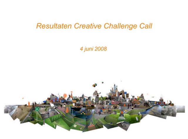 Creative Challenge Call @ Congres M...