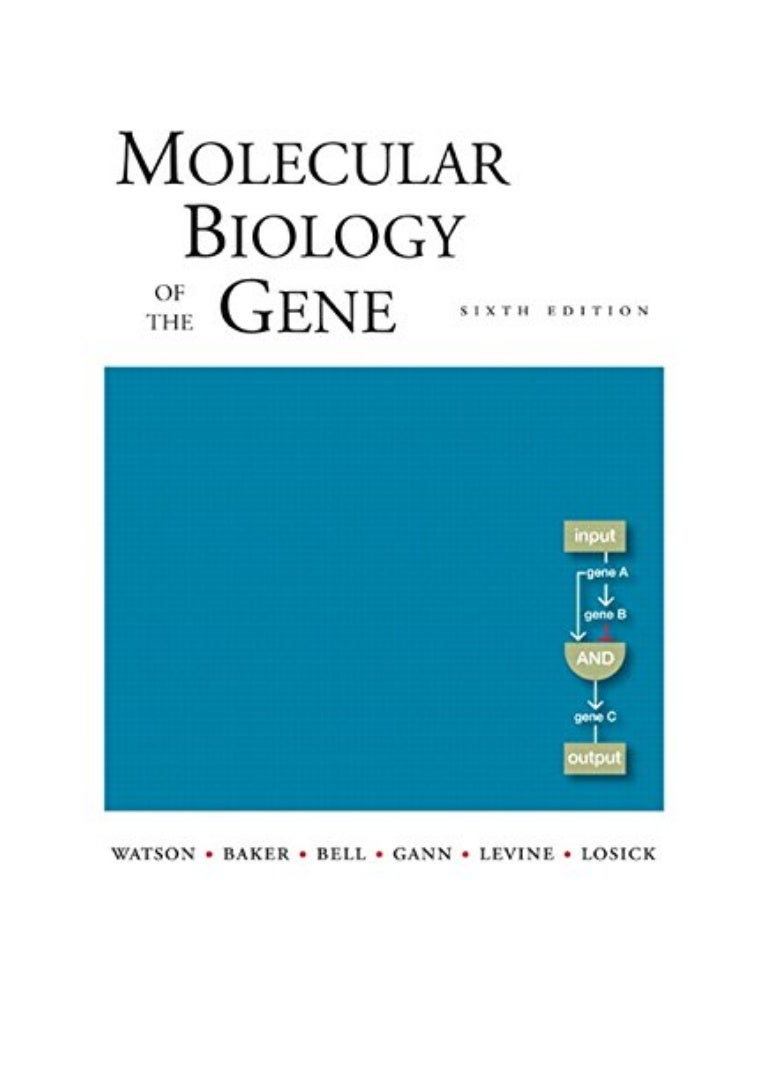 (2013) Molecular Biology of the Gene