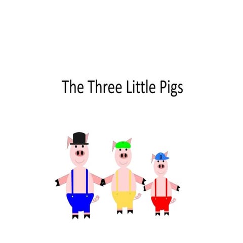 0809 03 The Three Little Pigs Ppt