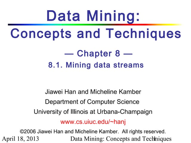 Chapter - 8.1 Data Mining Concepts and Techniques 2nd Ed slides Han & Kamber