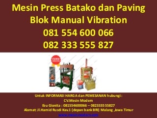081.554.600.066 - 082.333.555.827, mesin press batako dan paving block sistem hidrolik , mesin press batako jakarta ,