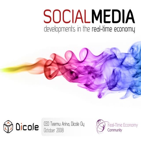 Social Media Developments in the Real-Time Economy