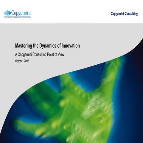 Mastering the Dynamics of Innovation
