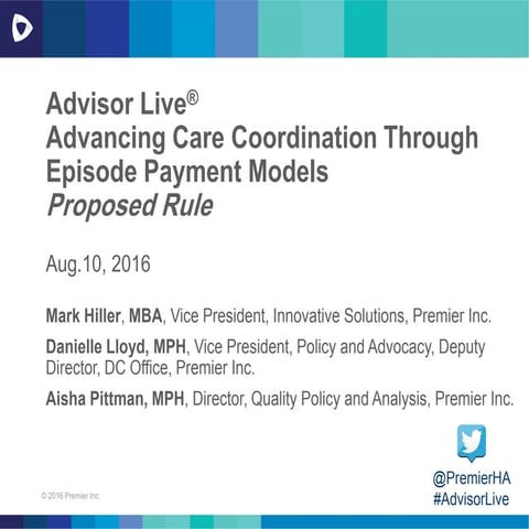 Advisor Live: Proposed Episode Payment Models for AMI, CABG, and Hip and Femu...
