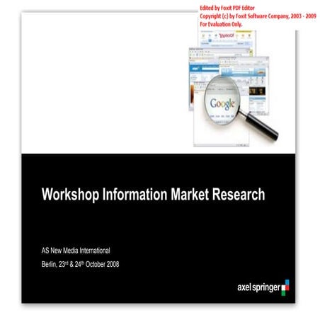Information Markets - A Workshop Approach