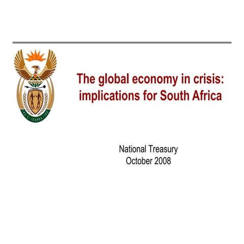 The Global Economy in Crisis: Implictions for South Africa