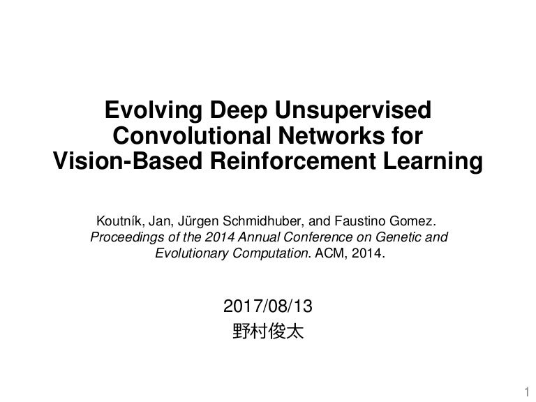 Evolving Deep Unsupervised Convolutional Networks For Vision Based Re