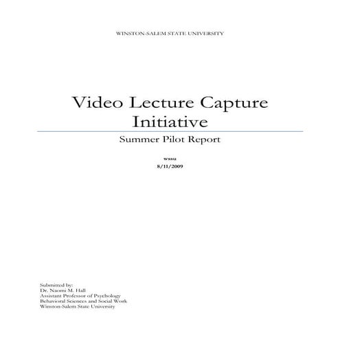 Video Lecture Capture Initiative - Summer Pilot Report