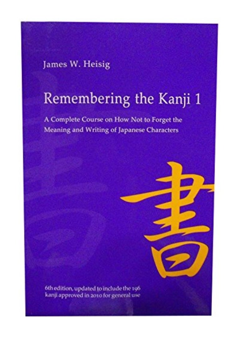 (2011) Remembering the Kanji 1 (PDF) A Complete Course on How Not to… (2011) Remembering the Kanji 1 (PDF) A Complete Course on How Not to…