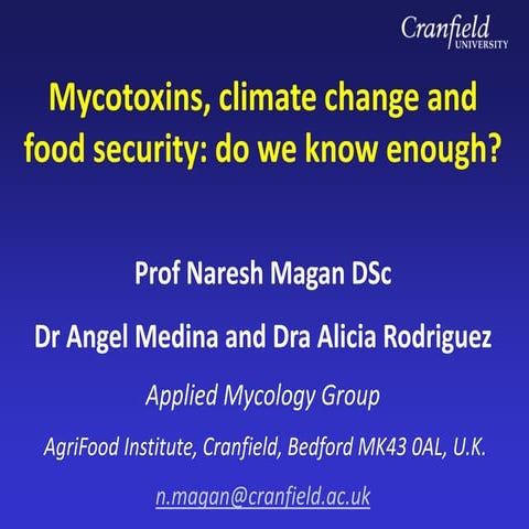 Mycotoxins, food security and climate change