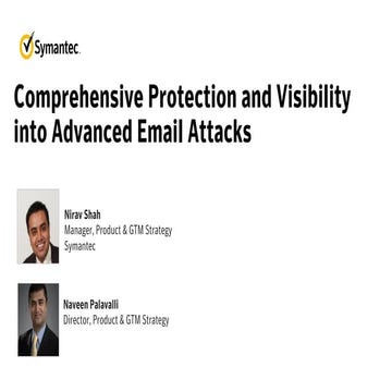 Comprehensive Protection and Visibility into Advanced Email Attacks 