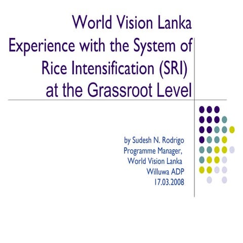0842 World Vision Lanka Experience with the System of Rice Intensification (S...