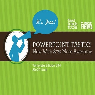 084 PowerPoint-Tastic Template - 80...