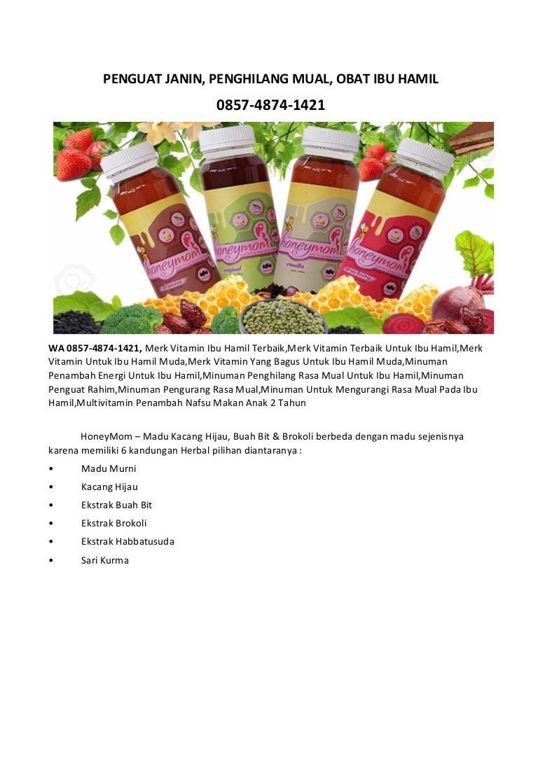 Jual Merk Vitamin Yang Bagus Untuk Ibu Hamil Muda Honeymom 0857 4874 Jual Merk Vitamin Yang Bagus Untuk Ibu Hamil Muda Honeymom 0857 4874