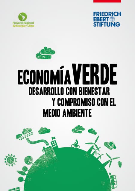 Economía verde , Desarrollo con el bienestar y compromiso con el medio ambiente 