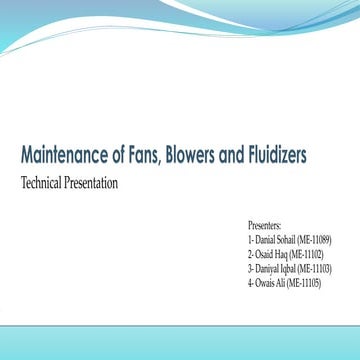 Maintenance of Fans, Blowers and Fluidizers