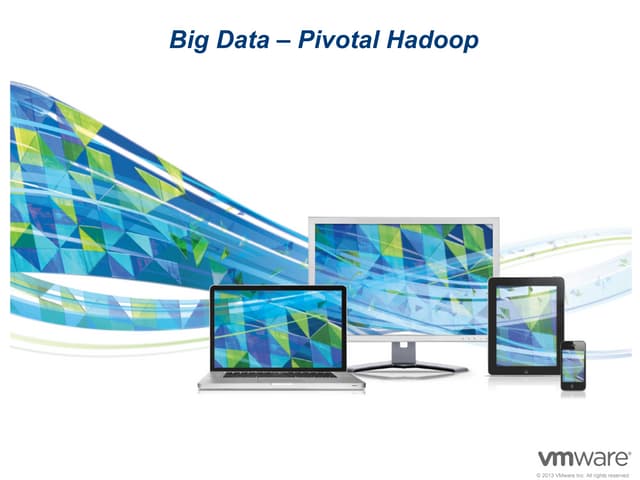 VMUGIT UC 2013 - 08a VMware Hadoop