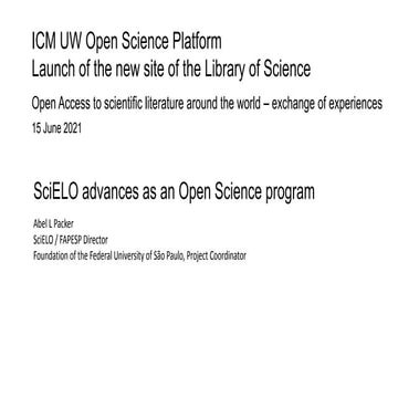 Abel L Packer – SciELO advances as an Open Science program