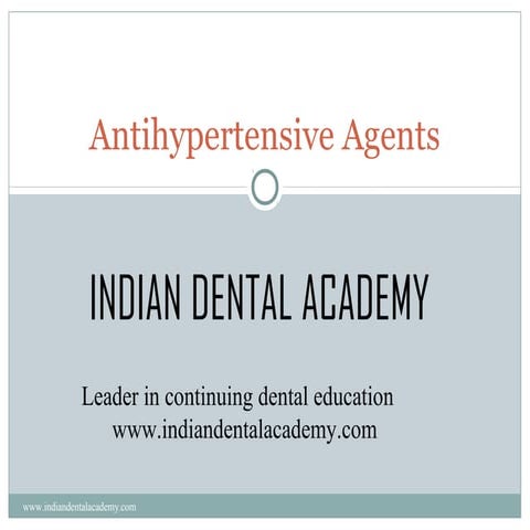 Anti hypertensives  / /certified fixed orthodontic courses by Indian dental a...