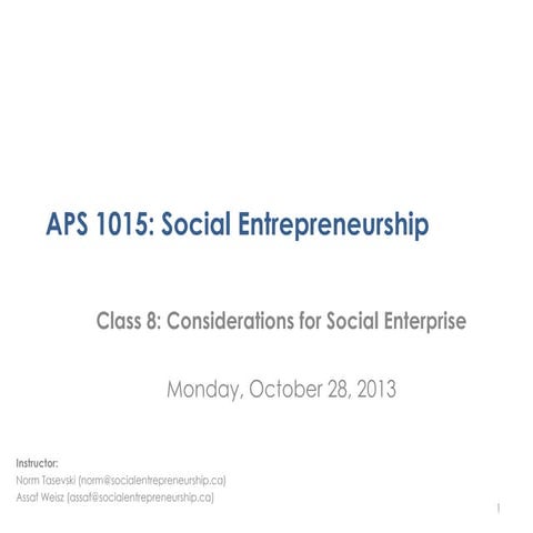APS 1015   Class 8 - Social Enterprise Considerations