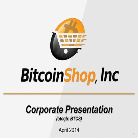 Btcs Corporate Presentation | PDF
