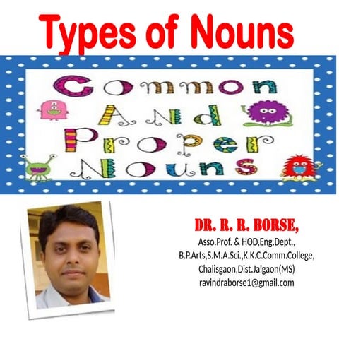 Types of Nouns  Proper and Common  Nouns