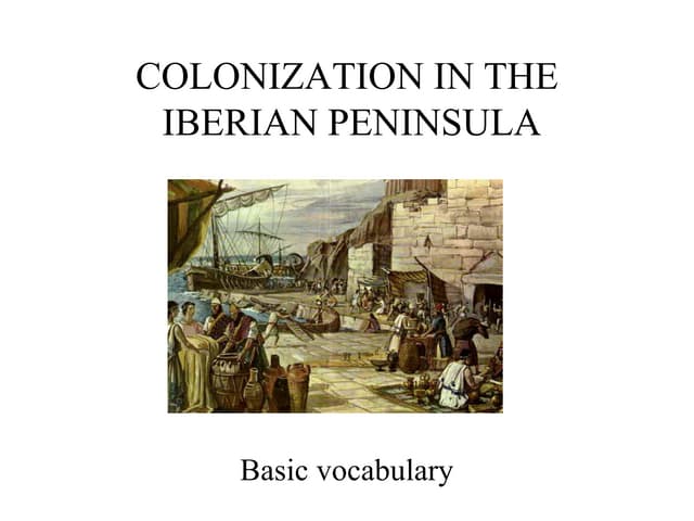 Colonization in the Iberian Peninsu...