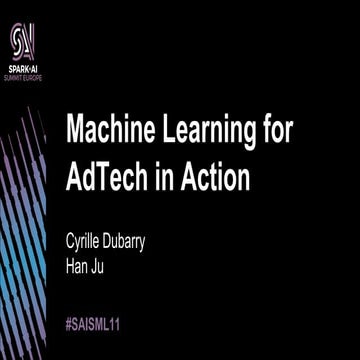 Machine Learning for AdTech in Action with Cyrille Dubarry and Han Ju