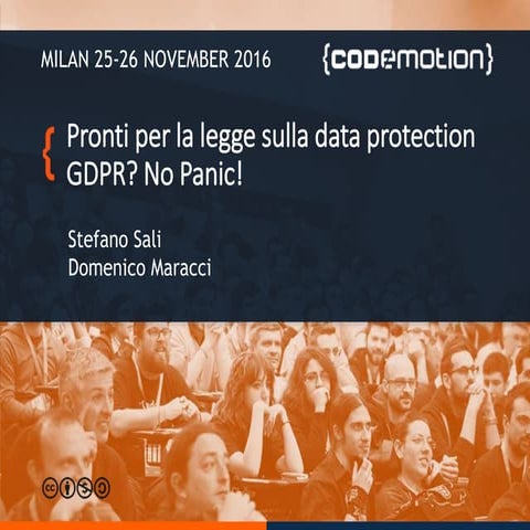 Pronti per la legge sulla data protection GDPR? No Panic! - Stefano Sali, Dom...
